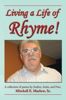 Mitchell E. Marlow Sr | Living A Life Of Rhyme! | Taschenbuch | Englisch (2013)