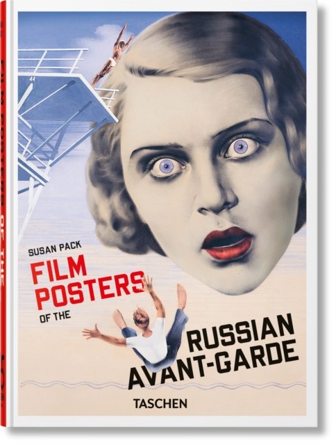 Film Posters of the Russian AvantGarde. 45th Ed. by Susan Pack HARDBACK