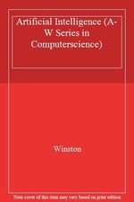 Artificial Intelligence (A-W Series in Computerscience) By Winston