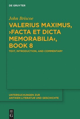 John Briscoe | Valerius Maximus, ¿Facta et dicta memorabilia¿, Book 8 | Buch