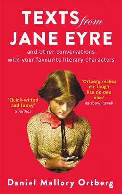 Daniel Mallory Ortberg | Texts from Jane Eyre | Taschenbuch | Englisch (2016)