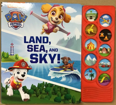 PAW Patrol Land, Sea and Sky! - 10 Button Sound Book - Listen and Learn - NEW 