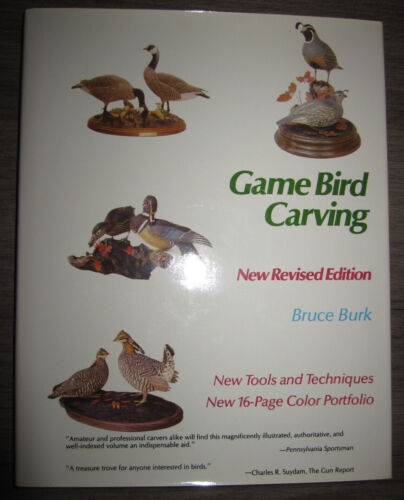 Livre vintage HC, sculpture d'oiseau gibier par Bruce Burk, 1982 nouvelle édition révisée - Photo 1 sur 12