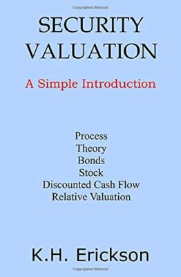 Security Valuation: A Simple Introduction New 9781540890030 Fast Free Shipping-