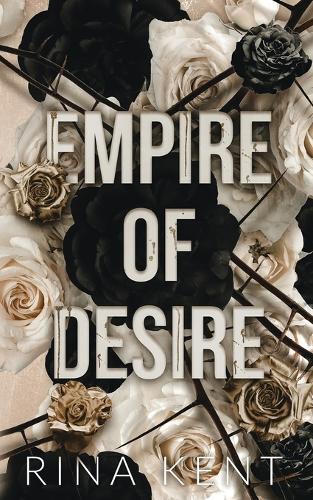Rina Kent Empire of Desire (Tascabile) Empire Special Edition