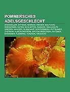 Pommersches Adelsgeschlecht | Buch | 9781159268282 - Quelle: Wikipedia