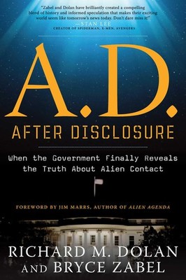 A.D. After Disclosure by Richard Dolan