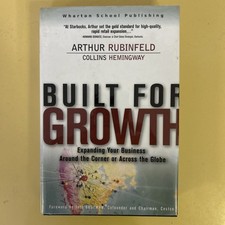 Built for Growth : Expanding Your Business Around the Corner or Across the Globe