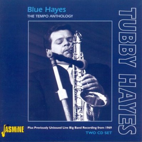 Tubby Hayes Blue Hayes: The Tempo Anthology (CD) Album