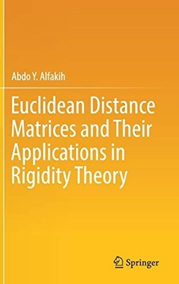 EUCLIDEAN DISTANCE MATRICES AND THEIR APPLICATIONS IN By Abdo Y. Alfakih **NEW**