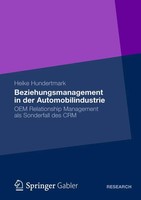 Beziehungsmanagement In Der Automobilindustrie Heike Hundertmark Taschenbuch Xxi