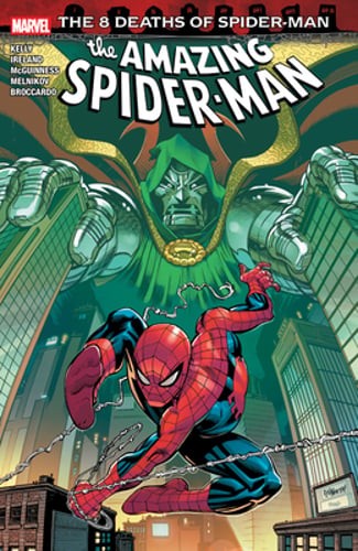 Amazing Spider-Man: The 8 Deaths of Spider-Man by Joe Kelly: New