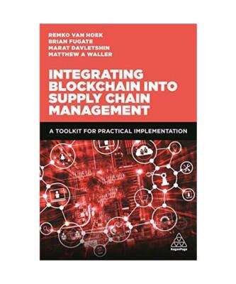 Integrating Blockchain into Supply Chain Management: A Toolkit for Practical Imp