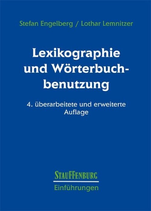 Lexikographie Und Wörterbuchbenutzung | Stephan Engelberg (u. A.) |