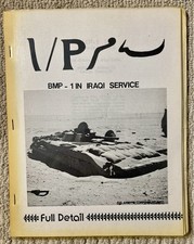 BMP-1 IFV In Iraqi Service by Ed Gilbert & Allen Swan-FULL DETAIL Publications