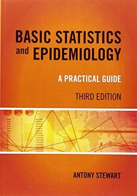 Grundlegende Statistik und Epidemiologie: Ein praktischer Leitfaden, 3.... - Stewart, Antony