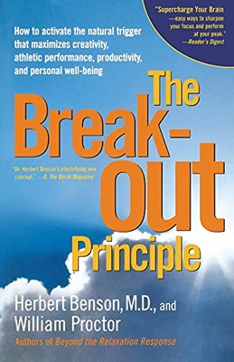 The Breakout Principle: How to Activate the Natural Trigger That Maximizes ...