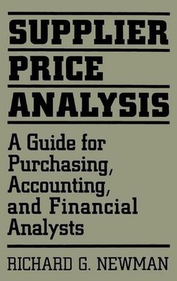 Supplier Price Analysis: A Guide for Purchasing, Accounting, and Financial Analy