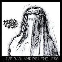 Mercy's Dirge - Live Raw Relentless - Cd - G72Z