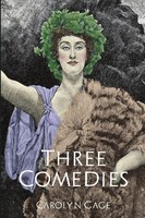 Carolyn Gage | Three Comedies | Taschenbuch | Englisch (2010) | [.]