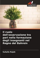 Suhaila Rajab | Il Ruolo Dell'osservazione Tra Pari Nella Formazione Degli...