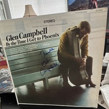 Glen Campbell Signed By the Time I Get to Phoenix LP Capitol Beckett Glen Campbell Signed By the Time I Get to Phoenix LP Capitol Beckett