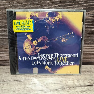 George Thorogood & Destroyers : Lets Work Together - Live CD New Andy Sealed