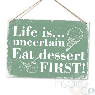 Life Is Uncertain grün - Metall Wandrelief - Dessert Essen süß Backen Geschenk