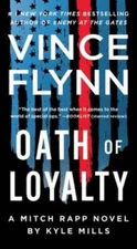 Oath of Loyalty (21) (A Mitch Rapp Novel) - Mass Market Paperback - GOOD