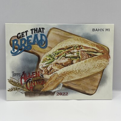 2022 Topps Allen & Ginter Bahn Mi Get That Bread Insert GTB-3