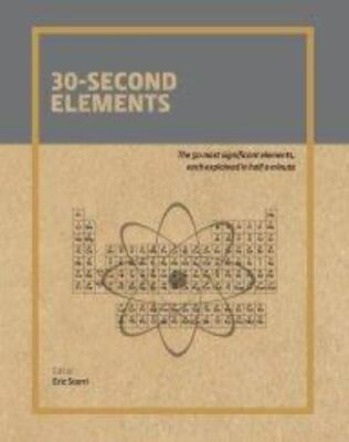 30-Second Elements The 50 Most Signi- 9781435145214, hardcover, Matthew Nicholls
