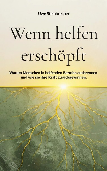 Uwe Steinbrecher | Wenn Helfen ErschöPft | Taschenbuch | Deutsch (2026) | 164 S.-image