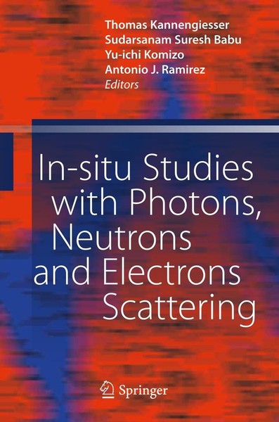 In-Situ Studies With Photons, Neutrons And Electrons Scattering Sudarsanam Sures-image