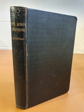 GORDON HOLMAN The King's Cruisers - 1st ed 1947