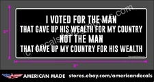 TRUMP 2020 2024 STICKER GAVE UP WEALTH ANTI DEMOCRAT DECAL BUMPER ELECTION 