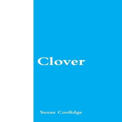 Clover Susan Coolidge Paperback Alpha Editions