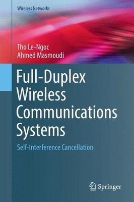 Full-Duplex Wireless Communications Systems - 9783319576893