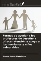 Formas De Ayudar A Los Profesores De Lesotho A Ofrecer AtencióN Y Apoyo A Los...