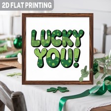 Irish Wooden Plaque Lucky You Shamrock St. Patrick's Day Art Text Decoration
