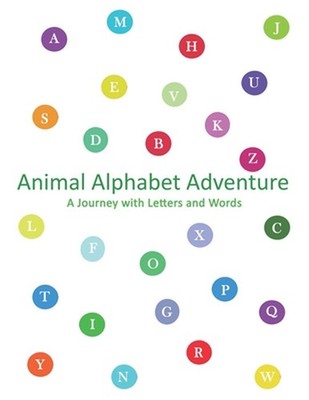 Animal Alphabet Adventure: A Journey with Letters and Words by Dsign Aboard Pape