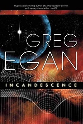 Incandescence by Egan