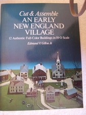 Cut and Assemble an Early New England Village: 12 Authentic Full-Color Building,