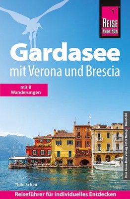 Reise Know-How Reiseführer Gardasee mit Verona und Brescia-2026