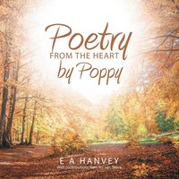E A Hanvey | Poetry From The Heart By Poppy | Taschenbuch | Englisch (2020)
