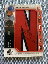 Craig HANSEN🔥2006 SP Authentic By the Letter “N” RC Patch AUTO #BL-CH 18/60📈
