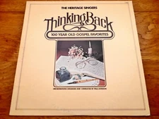 The Heritage Singers ♫ Thinking Back: 100 Year Old Gospel Favorites ♫ 1976 Vinyl