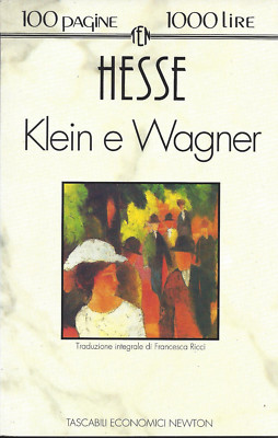 KLEIN E WAGNER HESSE LIBRO EDIZIONE ITALIANA TASCABILI NEWTON USATO ML3 82349