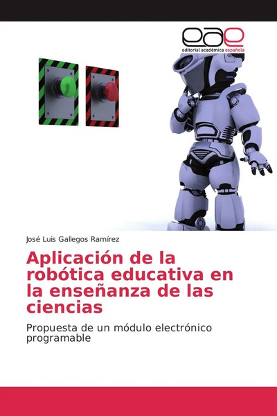 José Luis Gallegos RamíRez | AplicacióN De La RobóTica Educativa En La...-image
