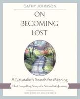 On Becoming Lost A Naturalist's Search For Meaning Cathy Johnson Taschenbuch