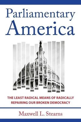 Parliamentary America | Maxwell L. Stearns | Englisch | Buch | 2024